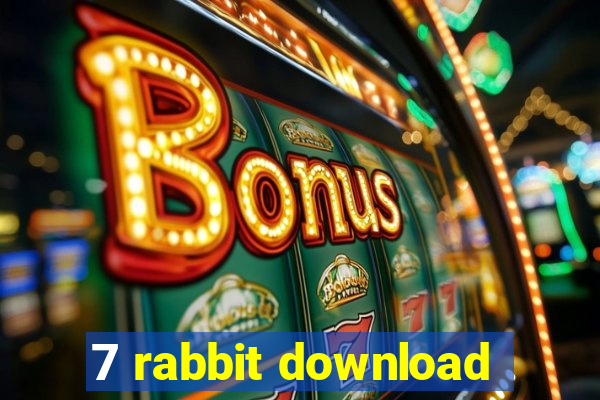 7 rabbit download